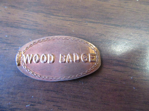 Wood Badge Elongated Cent, smashed penny