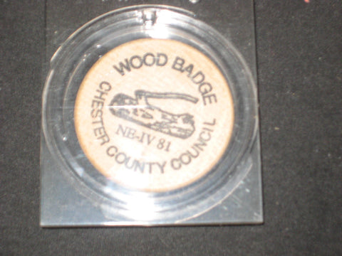 Chester County Wood Badge NE-IV 81 Wooden Nickle
