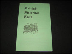 Raleigh Historical Trail - the carolina trader
