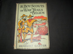 The Boy Scouts on War Trails in Belgium - the carolina trader