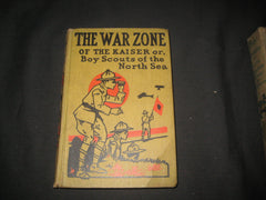 The War Zone of the Kaiser - the carolina trader