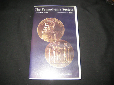 The Pennyslvania Society  Video, Century of Celebration 1999