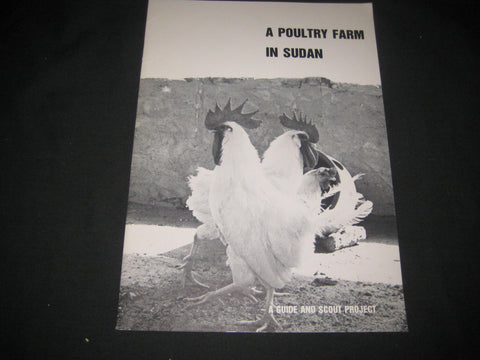 A Poultry Farm in Sudan, a Guide and Scout Project Booklet