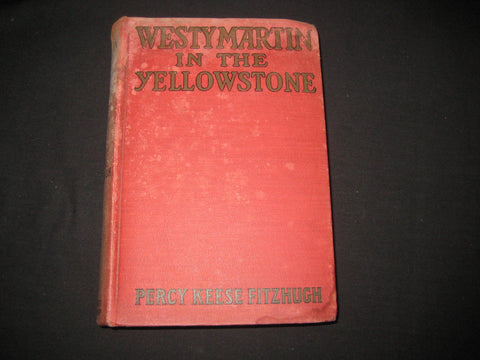 Westy Martin in the Yellowstone, Percy Fitzhugh