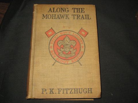 Along the Mohawk Trail, Fitzhugh, Every Boy's Library Boy Scout Edition