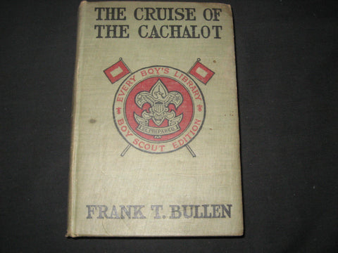 The Cruise of the Cachalot, Bullen, Every Boy's Library Boy Scout Edition