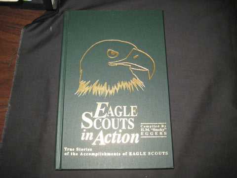 Eagle Scouts in Action,  Compiled by H.M. "Smoky" Eggers