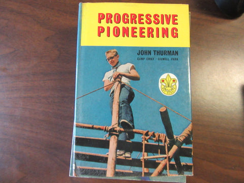 Progressive Pioneering, John Thurman Camp Chief Gilwell Park