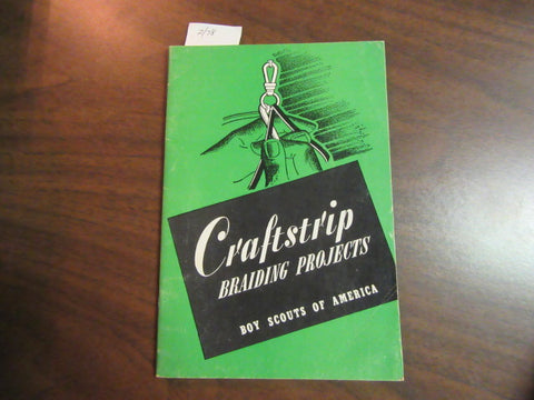 Craftstrip Braiding Projects, BSA Feb. 1978