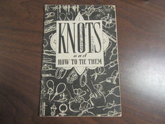 Knots and How To Tie Them, Oct. 1958