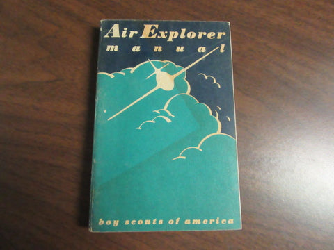 Air Explorer Manual May 1956 Printing