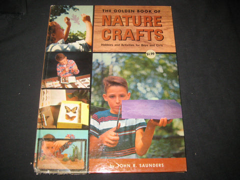 The Golden Book of Nature Crafts, John Saunders, 1962