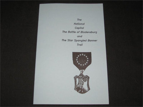 The Battle of Blandensburg and The Star Spangled Banner Trail Guidebook